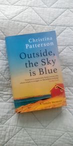 Christina Patterson: Outside, the Sky is Blue