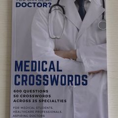 So You Think You Can Be a Doctor? Medical Crosswords Book