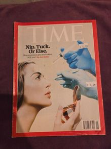 Time Magazine 2015 " Nip Tuck or Else