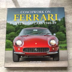 Coachwork on Ferrari V12 Road Cars 1948-89 by James Taylor