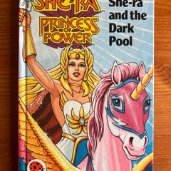 Book: 'She-Ra Princess Of Power. She-ra and the Dark Pool'