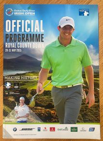 Very Rare 2015 Dubai Duty Free Irish Open Programme - Royal County Down Golf Club