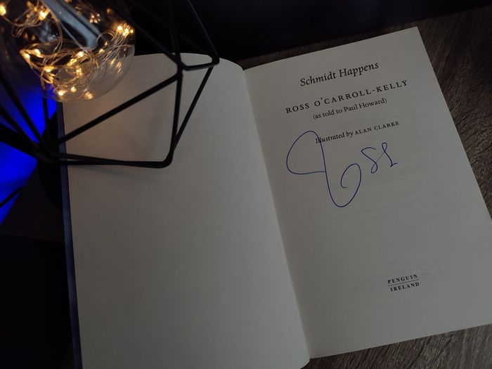 Schmidt Happens ! Hand Signed by Ross O'Carroll-Kelly ! 2019 ! by Penguin Ireland !