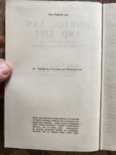 Morals, Law And Life. By Cathal B Daly. First Edition 1962. Hardback With Dustjacket In Good Condition. See Photos For Same.