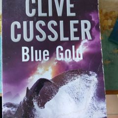 Blue Gold, Clive Cussler NUMA Files Adventure Novel
