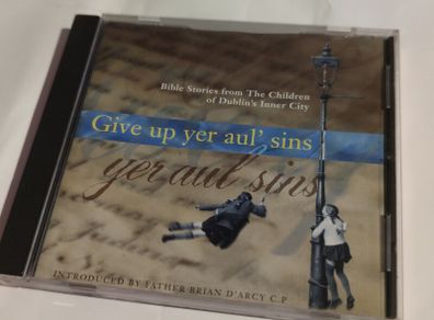 Give up yer aul sins Cd