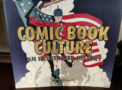 Comic Book Culture: An Illustrated History