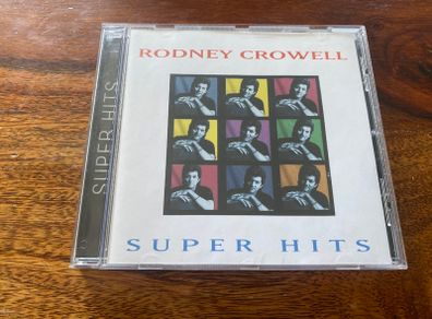 Rodney Crowell Super Hits CD