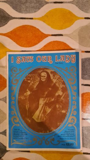 I Saw Our Lady. By Tom Neary. 1981. Large Volume Book In Very Good Condition.