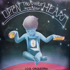J.O.B. Orquestra Open The Doors To Your Heart