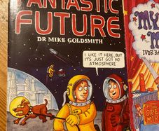 Mystical Magic The Knowledge/ Fantastic Future / Riotous Robots.