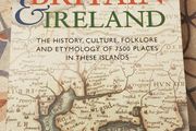 Brewers Britain And Ireland: The History, Culture, Folklore and Etymology Of 7500 Places In These Islands by John Ayto and Ian Crofton