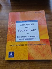 Grammar And Vocabulary for Cambridge Advanced and Proficiency Richard Side and Guy Wellman