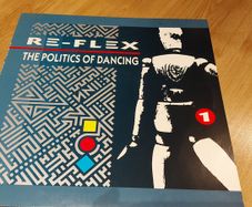 Reflex Re-flex - The Politics Of Dancing - Vinyl Record