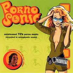Pornosonic Featuring Ron Jeremy CD - Unreleased 70s Porno Music