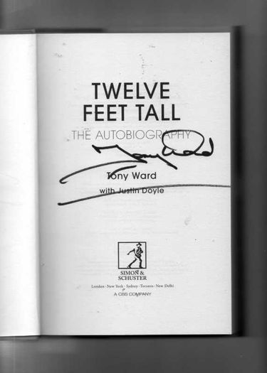 Twelve Feet Tall - The Autobiography - Tony Ward (Signed By Rugby Legend Tony Ward)