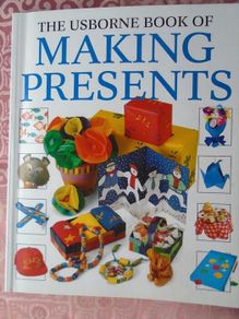 The Usbourne Book of Making Presents, Craft book, Paperback book