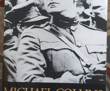 Michael Collins: A Life by James Mackay