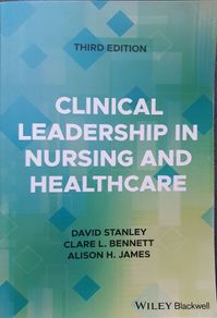 Clinical Leadership in Nursing and Healthcare