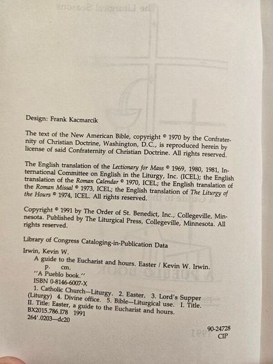 A Guide To The Eucharist And Hours Easter.  By Kevin W. Irwin. Paperback In Good Condition.  See Photos For Same.