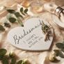 "Bridesmaid - I couldn't say I do, without you." Heart Plaque Image 3