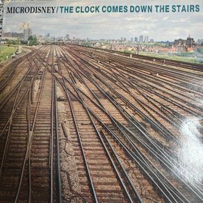 Microdisney, The Clock Comes down the stairs LP original, Irish Indie ,Corks finest