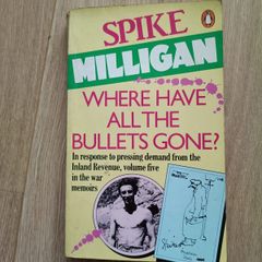 Spike Milligan where have all the bullets gone 1986 in good used condition with FREE STANDARD POSTAGE INCLUDED