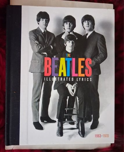 The Beatles Illustrated Lyrics/ 1963 - 1970 / 1st ed./ 2020