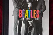 The Beatles Illustrated Lyrics/ 1963 - 1970 / 1st ed./ 2020