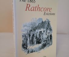 The 1865 Rathcore Evictions by Colin E. Rayfus (CP102)