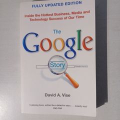 The Google Story by David A. Vise