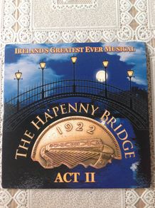 The Ha'penny Bridge.   Act II.  CD