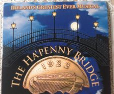 The Ha'penny Bridge.   Act II.  CD