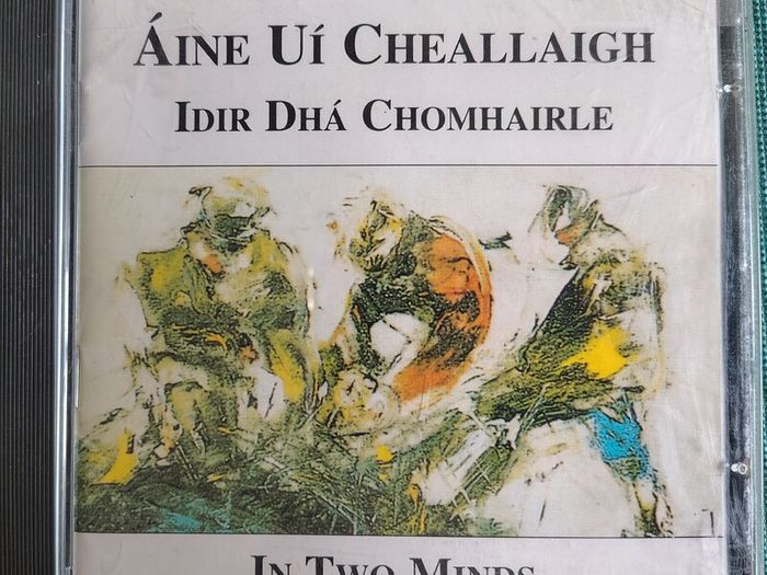 Aine Ui Cheallaigh - Idir Dha Chomhairle - In Two Minds CD (1992) Gael Linn Sean-Nos Trad Folk EX+