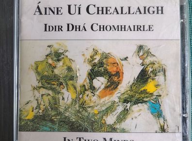 Aine Ui Cheallaigh - Idir Dha Chomhairle - In Two Minds CD (1992) Gael Linn Sean-Nos Trad Folk EX+