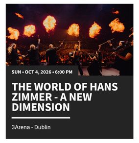 The World of Hans Zimmer VIP Tickets (eTickets)