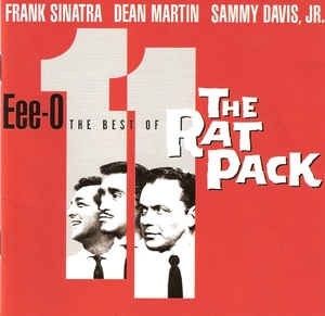 The Rat Pack - Eee-O The Best of The Rat Pack