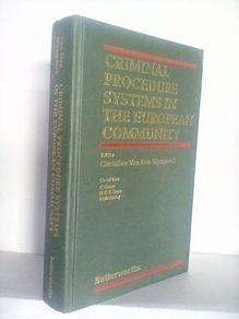 Criminal Procedure Systems in The European Community Edited by Christine Van Den Wyngaert (HQ316)