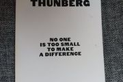 GretaThunberg/ No One is too Small to Make a Difference/ Penguin Mini