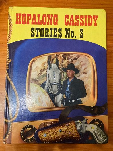 Cowboy Annual: 'Hopalong Cassidy' Stories No.3