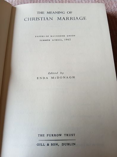 The Meaning of Christian Marriage 1963 Enda McDonagh