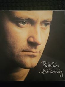 Phil Collins - ...But Seriously.