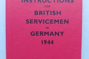 Instructions For British Servicemen In Germany 1944