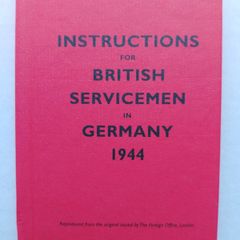 Instructions For British Servicemen In Germany 1944