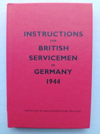 Instructions For British Servicemen In Germany 1944