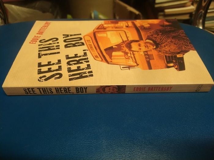 Eddie Battersby - See This Here, Boy (signed)