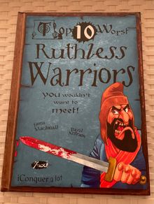 Top 10 Worst Ruthless Warriors You Wouldnt Want to Meet