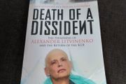Death of a Dissident/ The Poisoning of Alexander Litvinenko