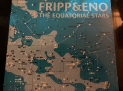 FRIPP & ENO  |  The Equatorial Stars