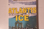 Atlantis Beneath The Ice by Rand and Rose Flem-Ath